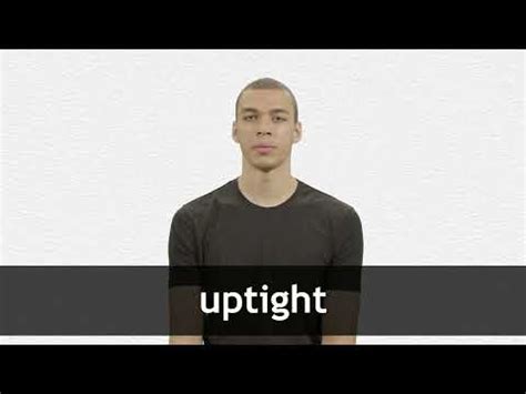 uptight synonym|uptight people.